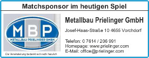 Matchsponsor MBP Metallbau Prielinger GmbH, Vorchdorf